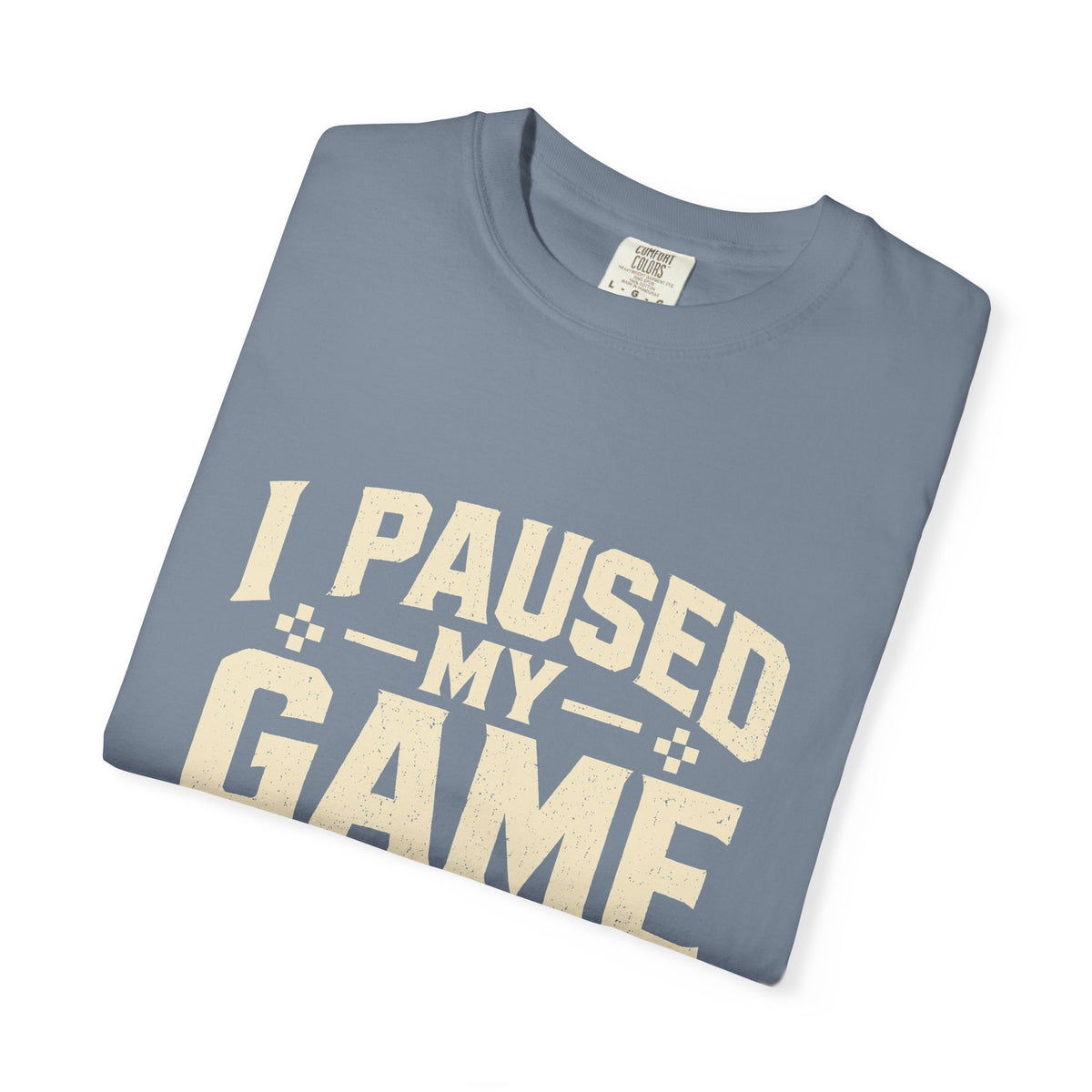 I Paused My Game For This Tee