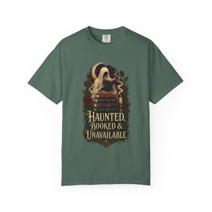 Haunted, Booked & Unavailable T-Shirt
