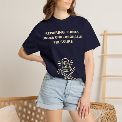 Gamer Tee  "Repairing Things Under Unreasonable Pressure" Graphic Tee