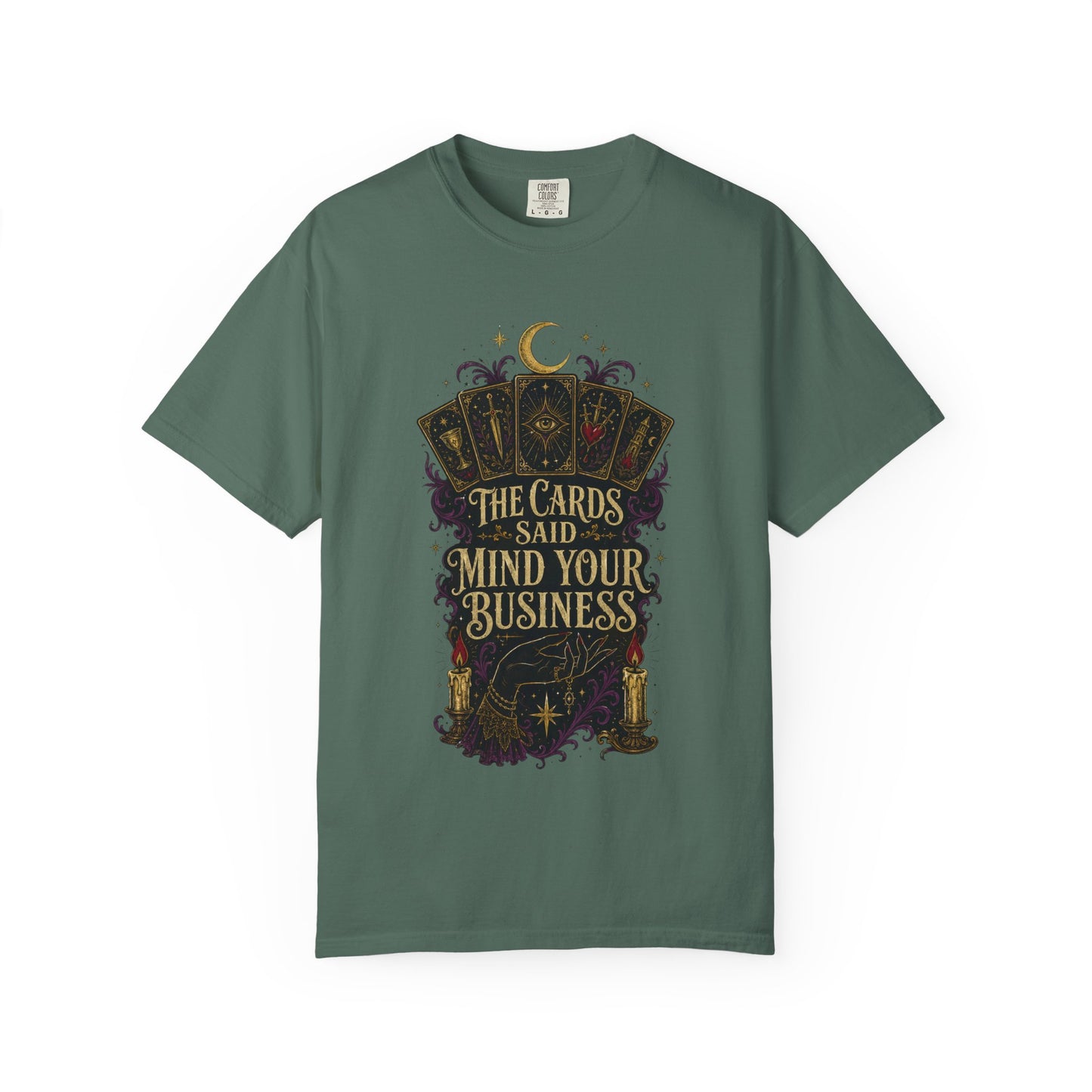 Tarot Tee — “The Cards Said Mind Your Business” Mystical Graphic T-Shirt