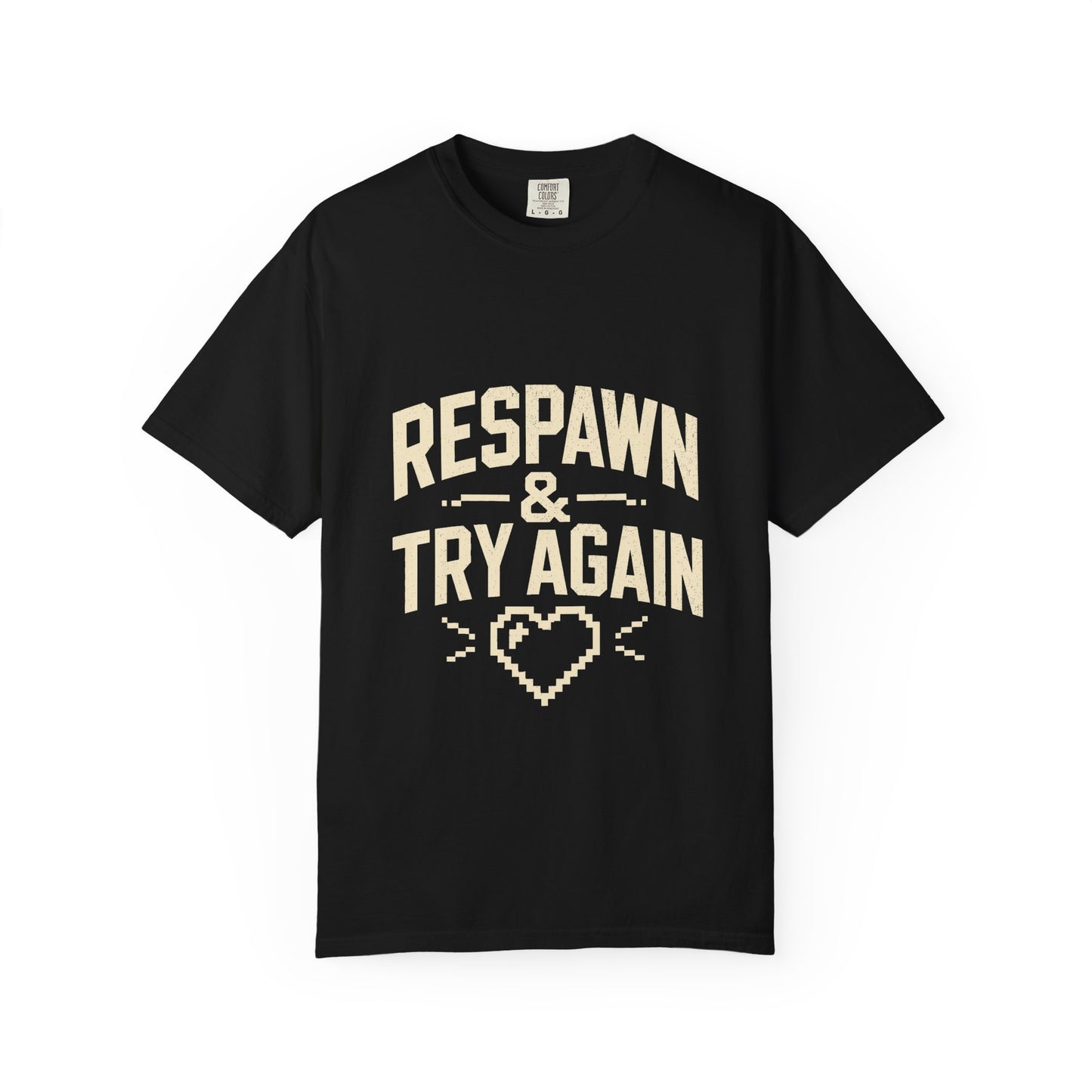 Respawn & Try Again Tee