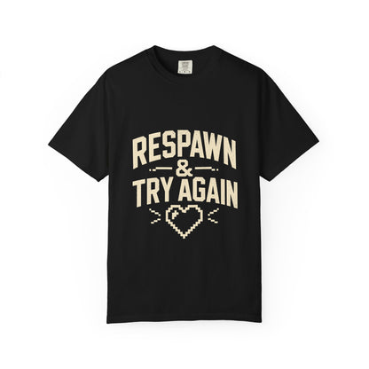 Respawn & Try Again Tee