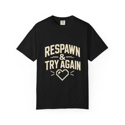 Respawn & Try Again Tee
