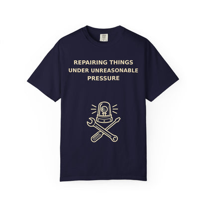 Gamer Tee  "Repairing Things Under Unreasonable Pressure" Graphic Tee