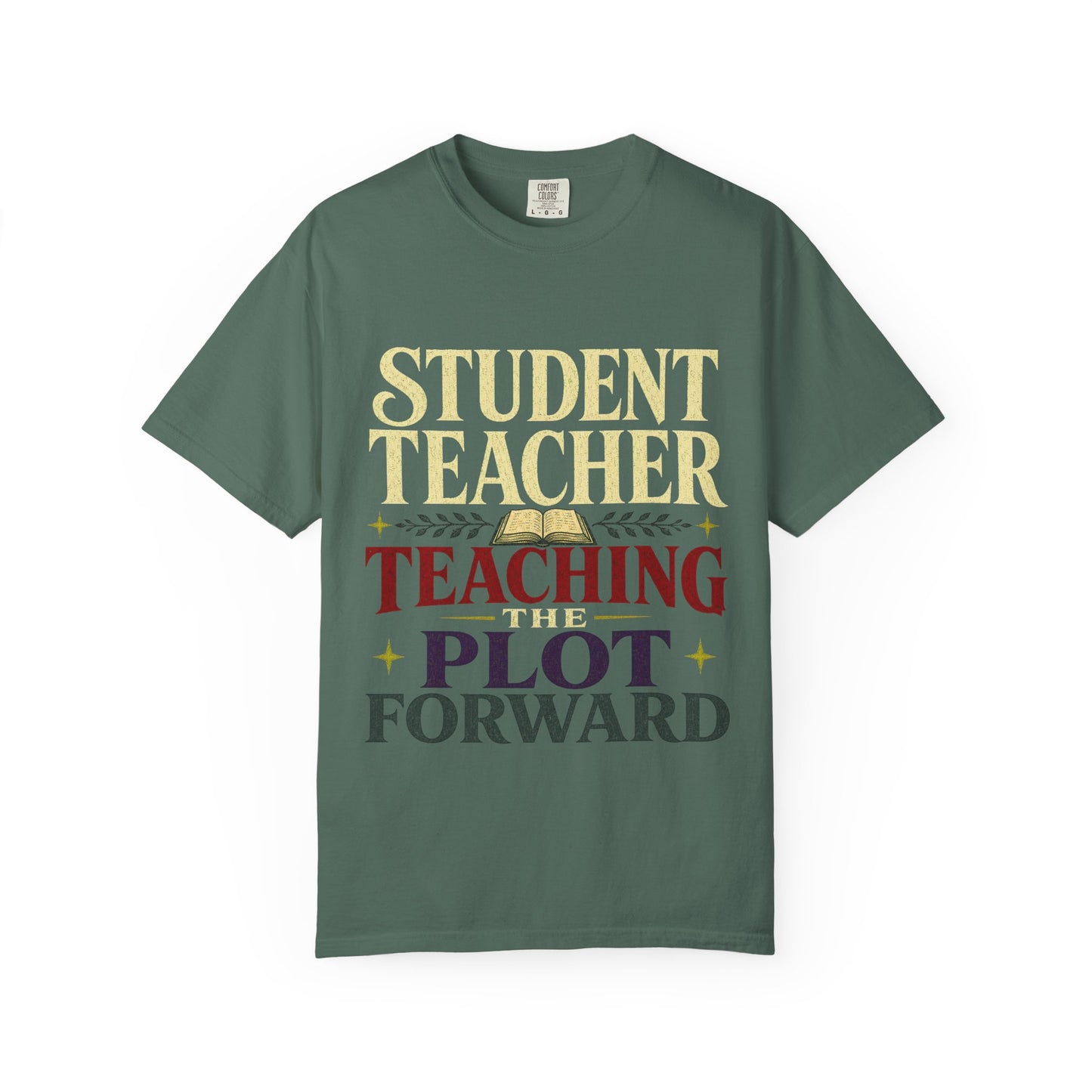 Student Teacher "Teaching the Plot Forward" T-Shirt