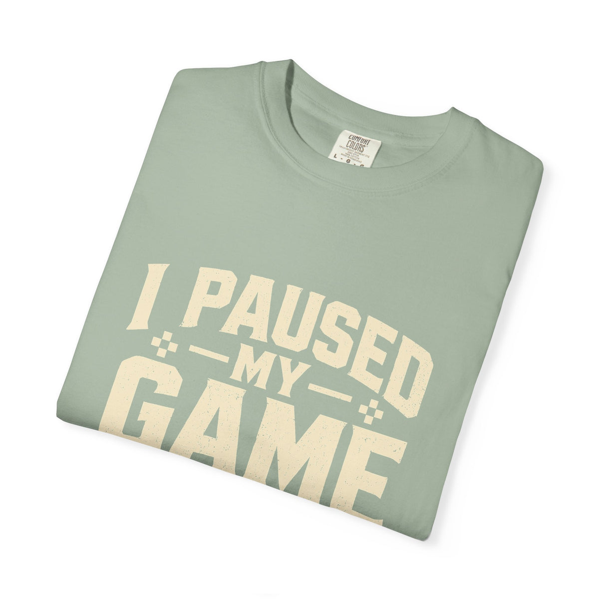 I Paused My Game For This Tee