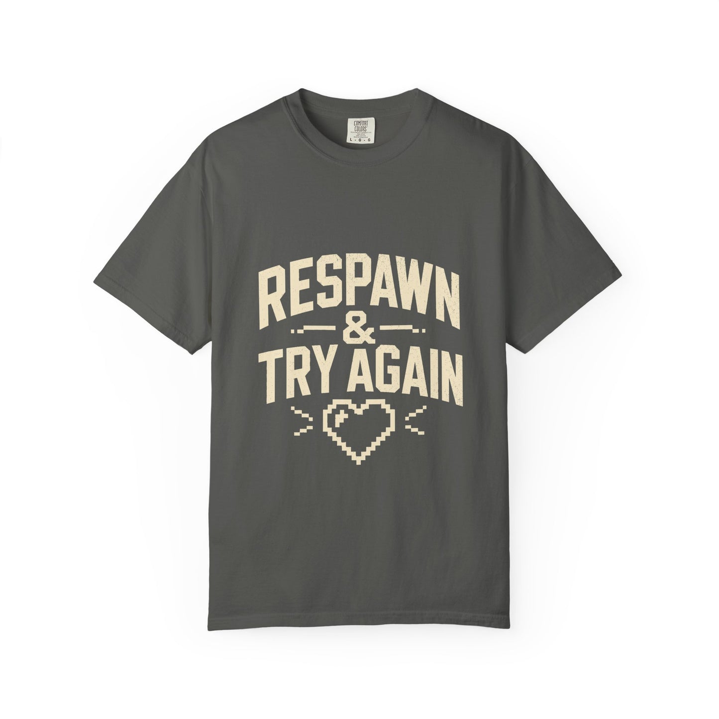 Respawn & Try Again Tee
