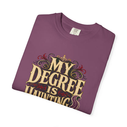 T-Shirt — "My Degree Is Haunting Me" Graphic Tee