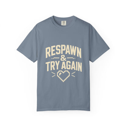 Respawn & Try Again Tee