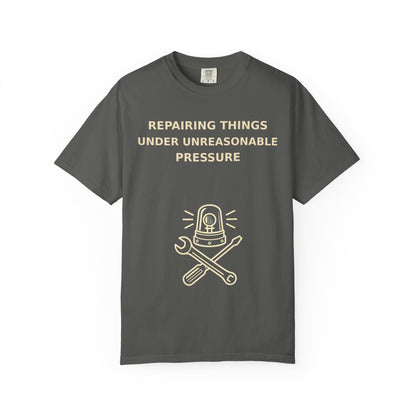Gamer Tee  "Repairing Things Under Unreasonable Pressure" Graphic Tee