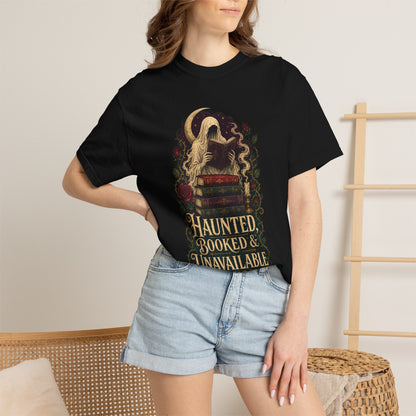 Haunted, Booked & Unavailable T-Shirt