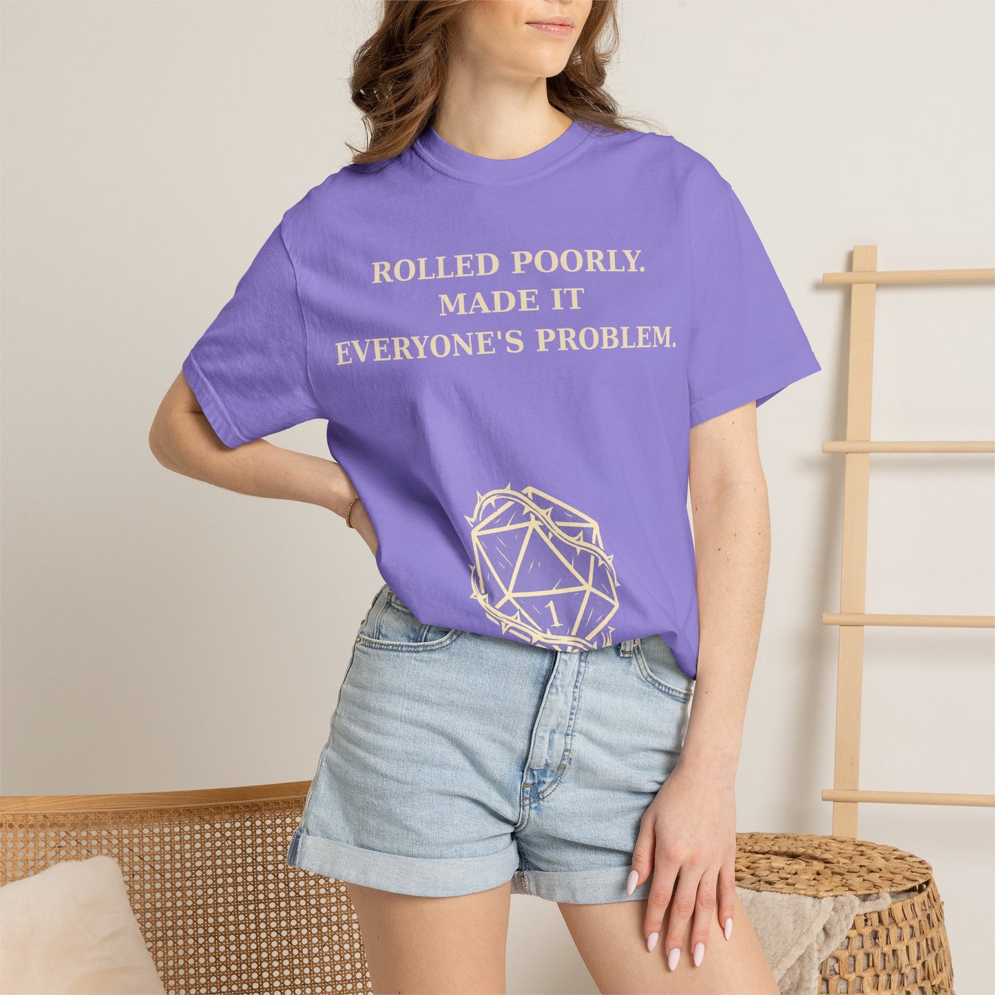 Gamer Tee -  Rolled Poorly Made It Everyone’s Problem D20 RPG Dice Shirt