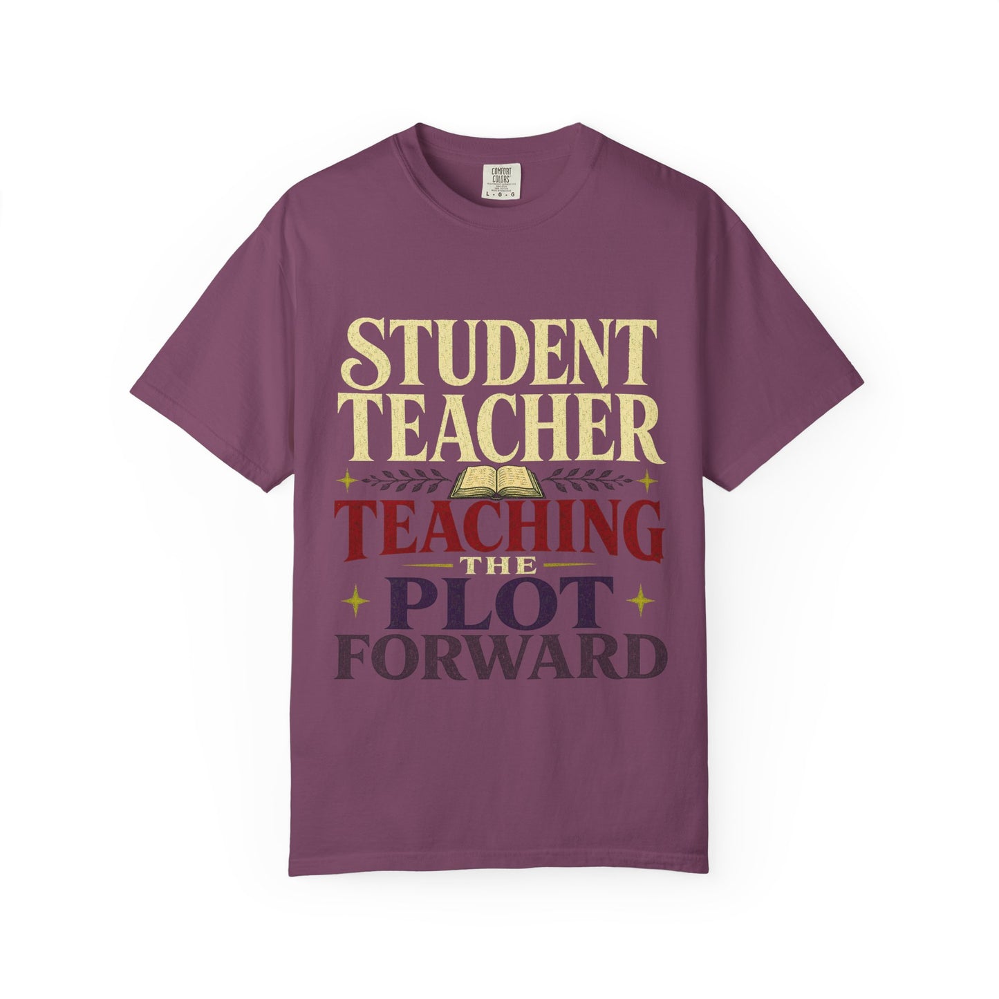 Student Teacher "Teaching the Plot Forward" T-Shirt